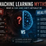 Machine Learning Myths: What AI can and cannot do